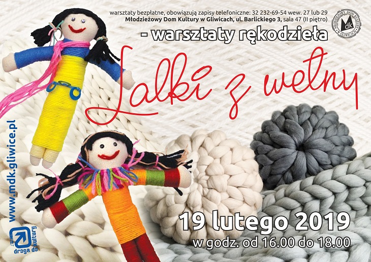 Plakat zapraszający do udziału w zajęciach MDK w Gliwicach. Na plakacie lalki z włóczki.